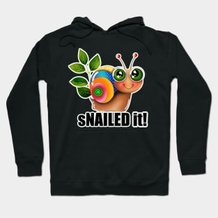 sNAILED it! Hoodie